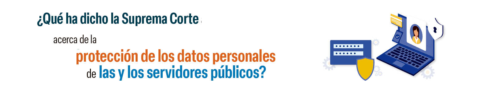 Portada del documento: Datos Personales de las y los Servidores Públicos